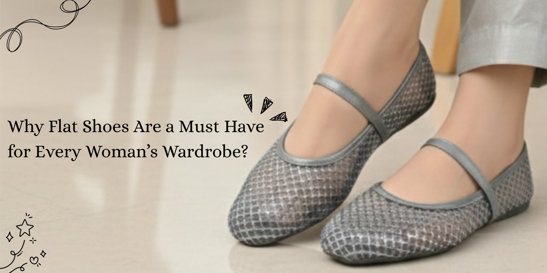 Why Flat Shoes Are a Must-Have for Every Woman’s Wardrobe
